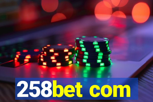 258bet com